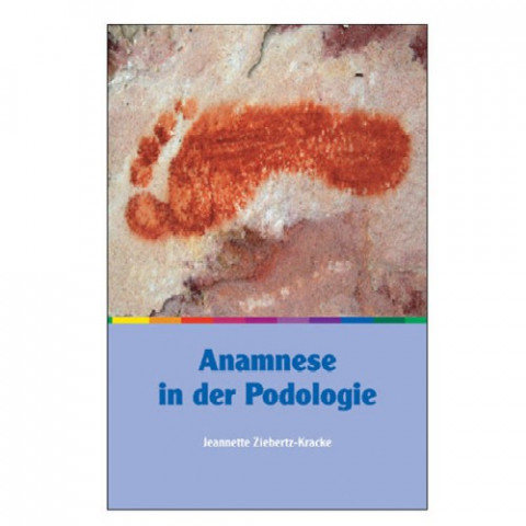 'Anamnesis in Podiatry 248 pages'